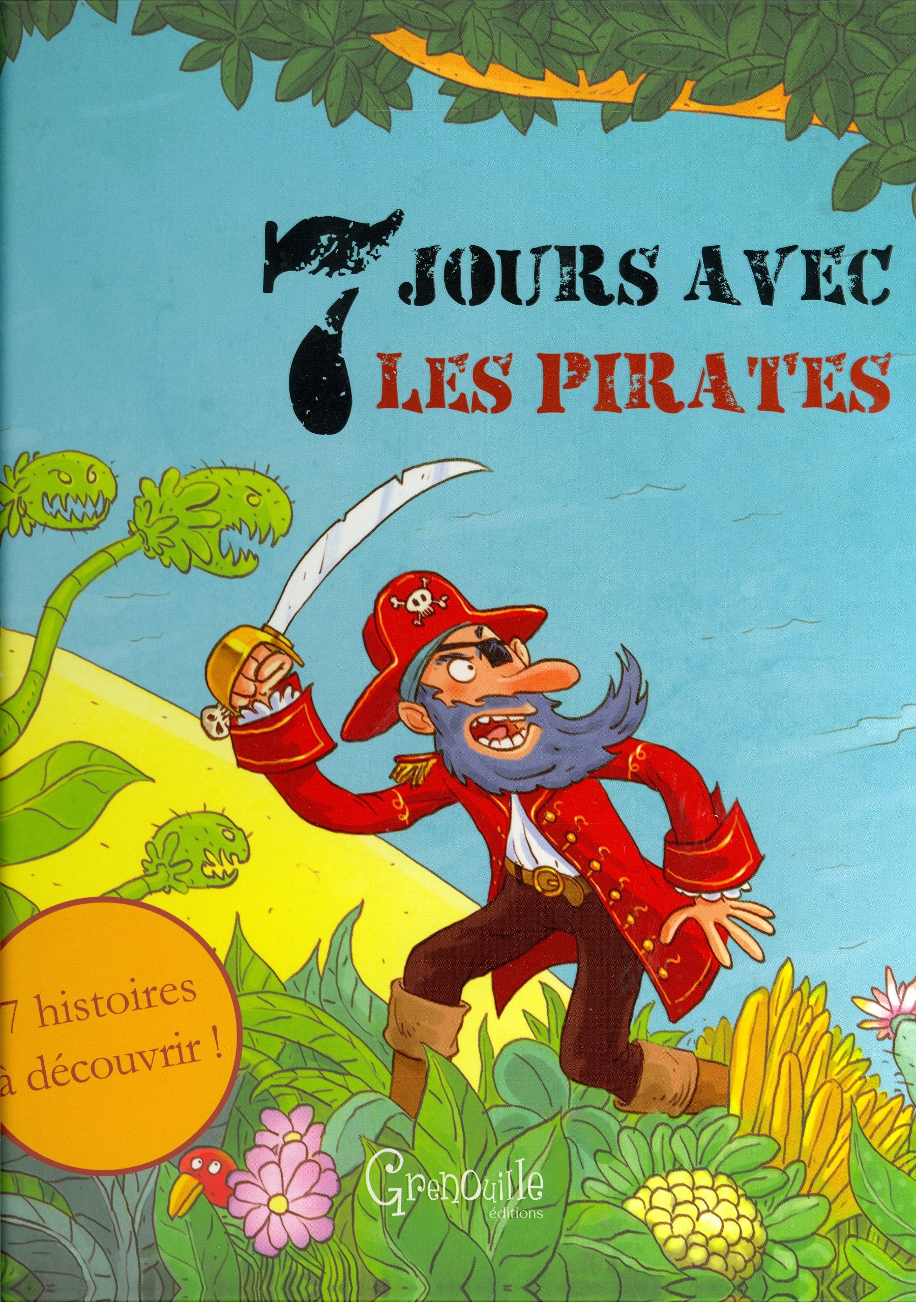 Sept jours avec les pirates 9782366530018