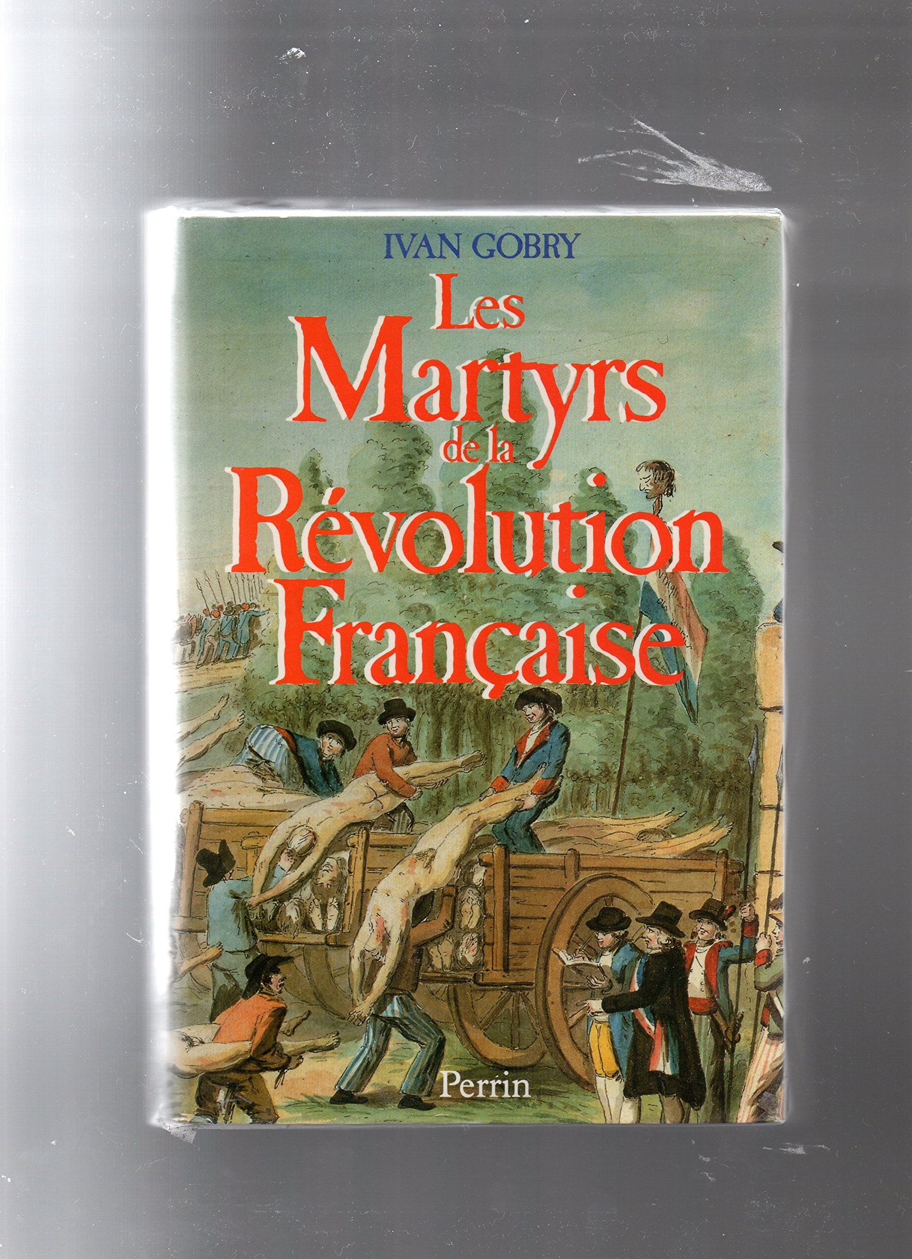 Martyrs de la revolution française 9782262006327