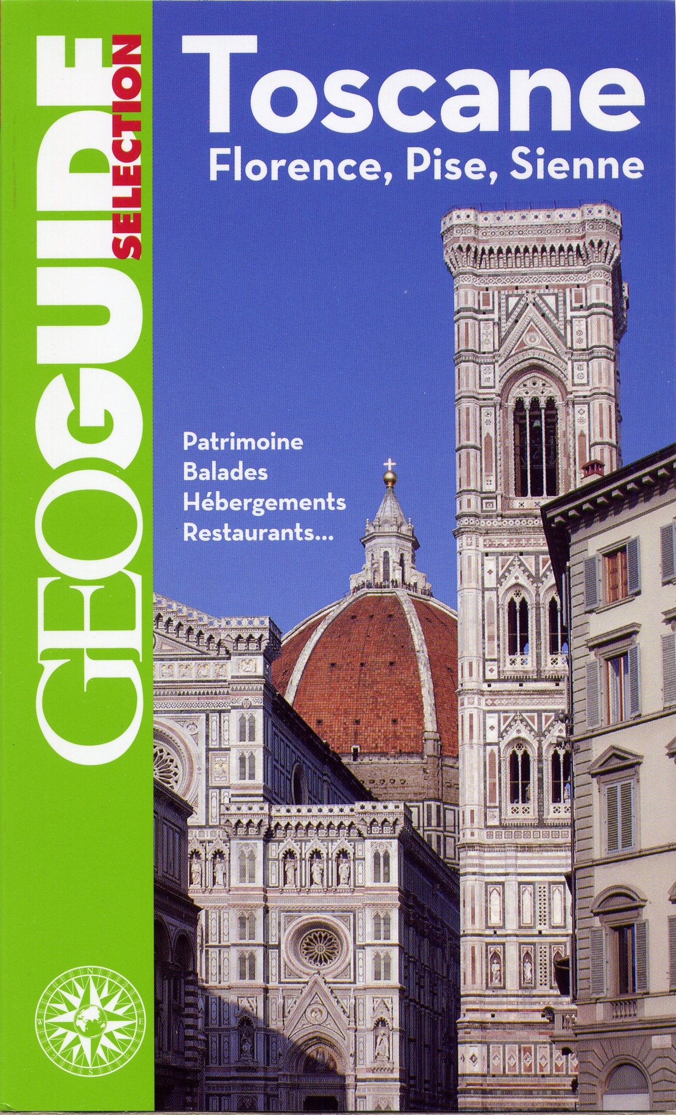Toscane: Florence, Pise, Sienne 9782742435685