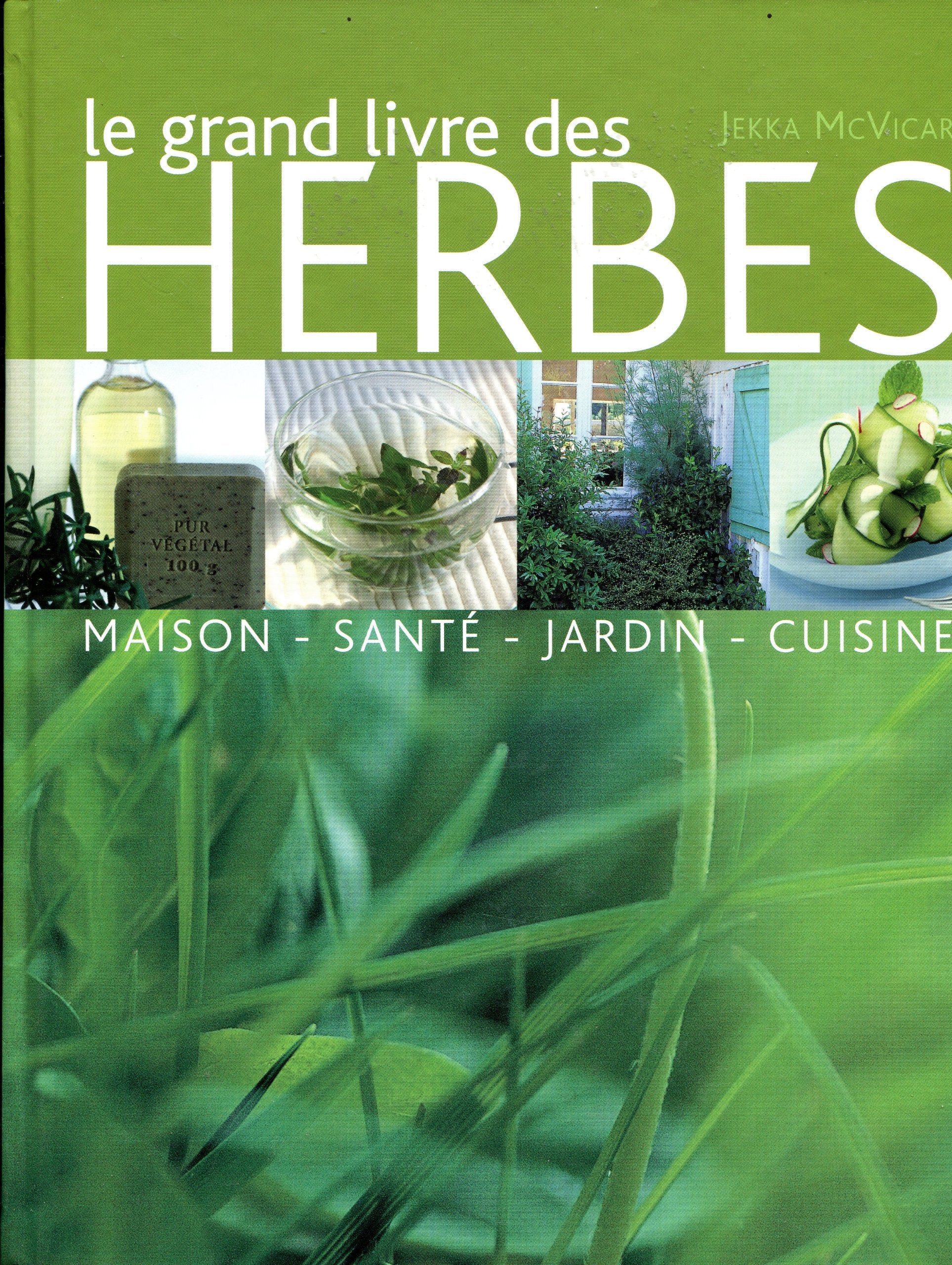 Le grand livre des Herbes 9782844944146