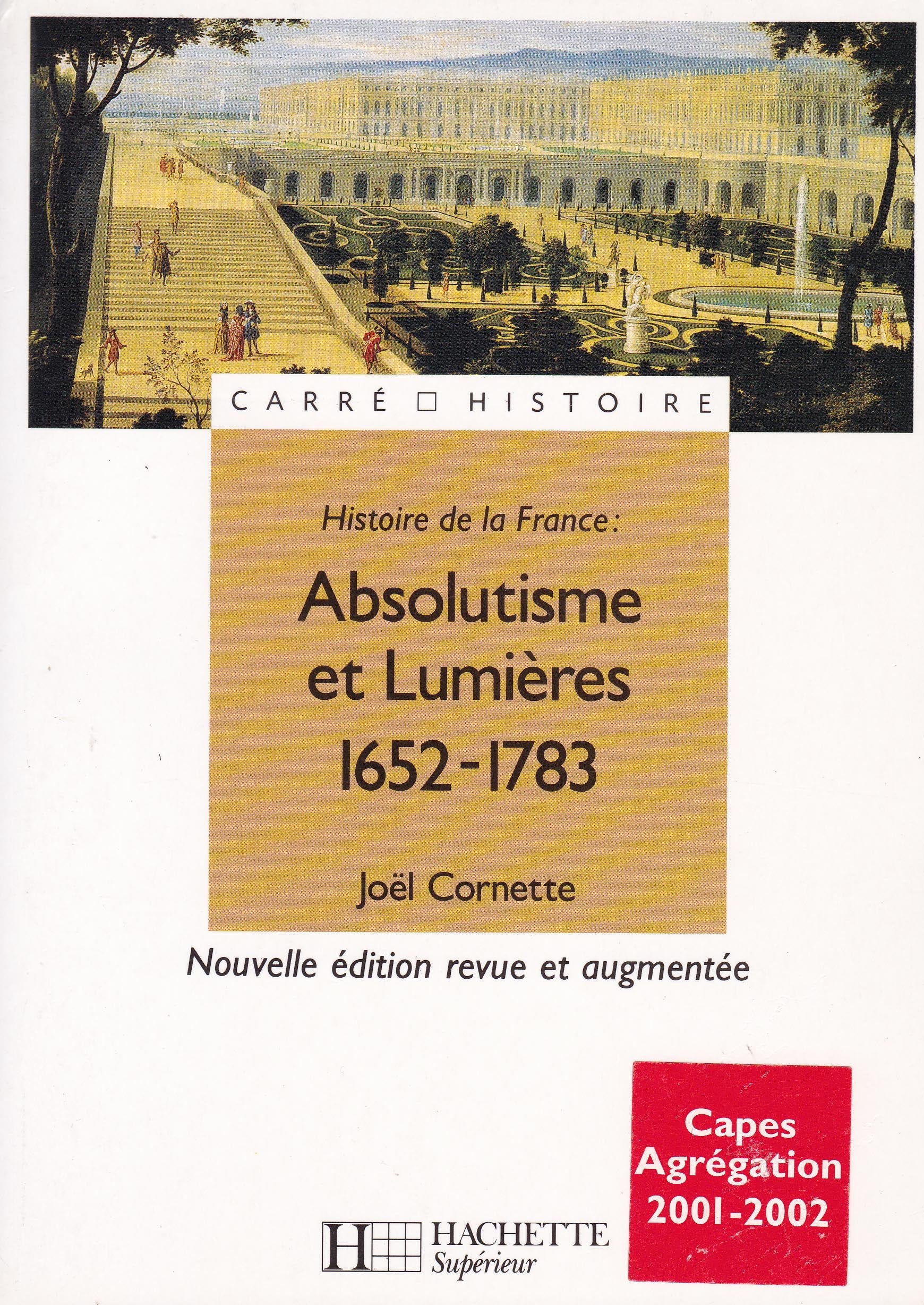 Absolutisme et Lumières : 1652-1783 9782011454225
