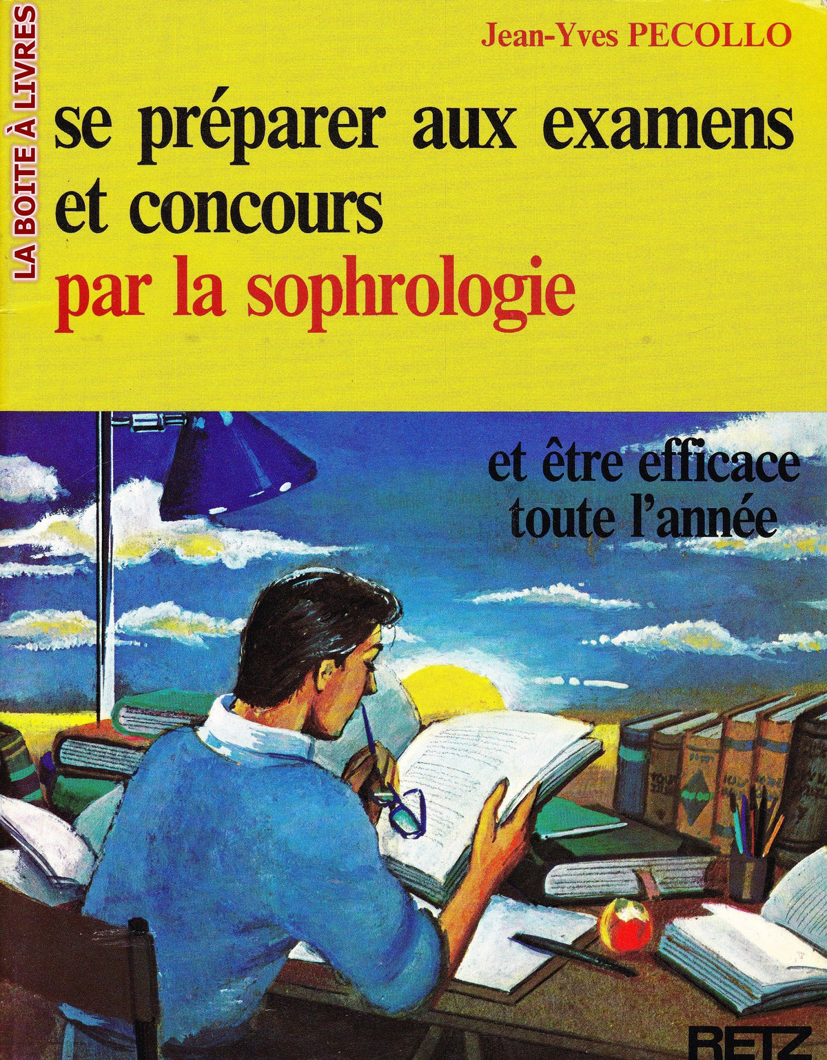 Se préparer aux examens et concours par la sophrologie 9782725612010