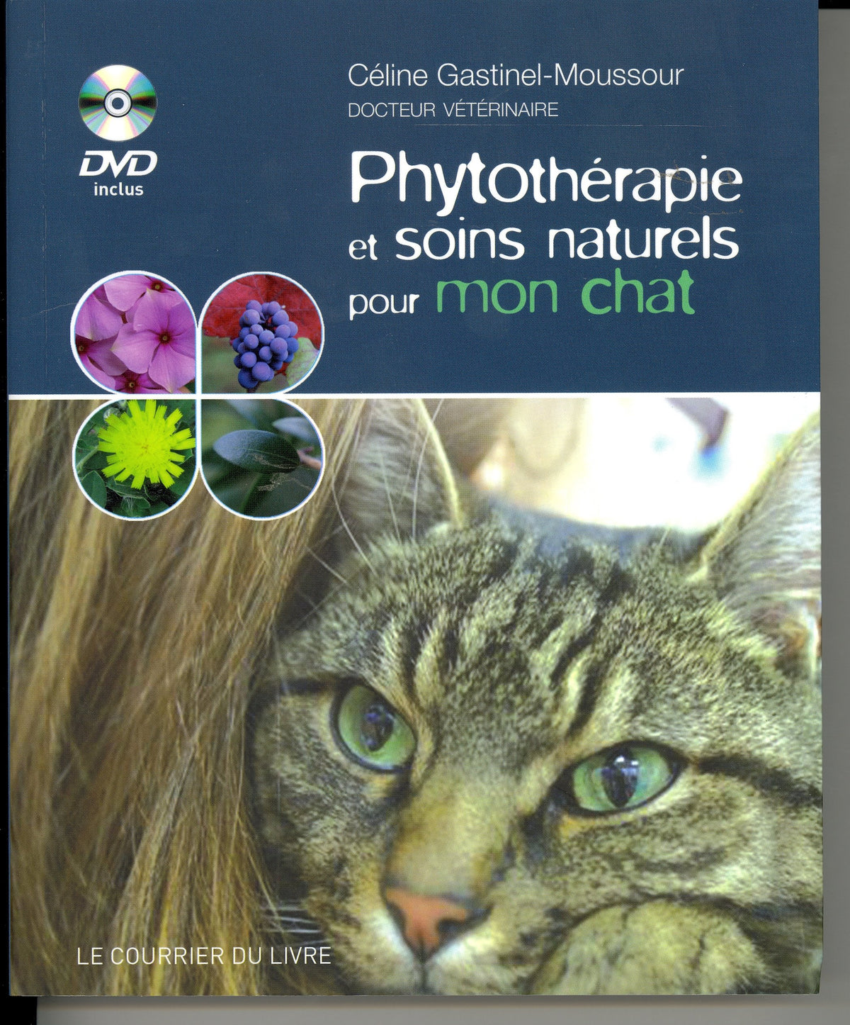 Phytothérapie et soins naturels pour mon chat 9782702908723
