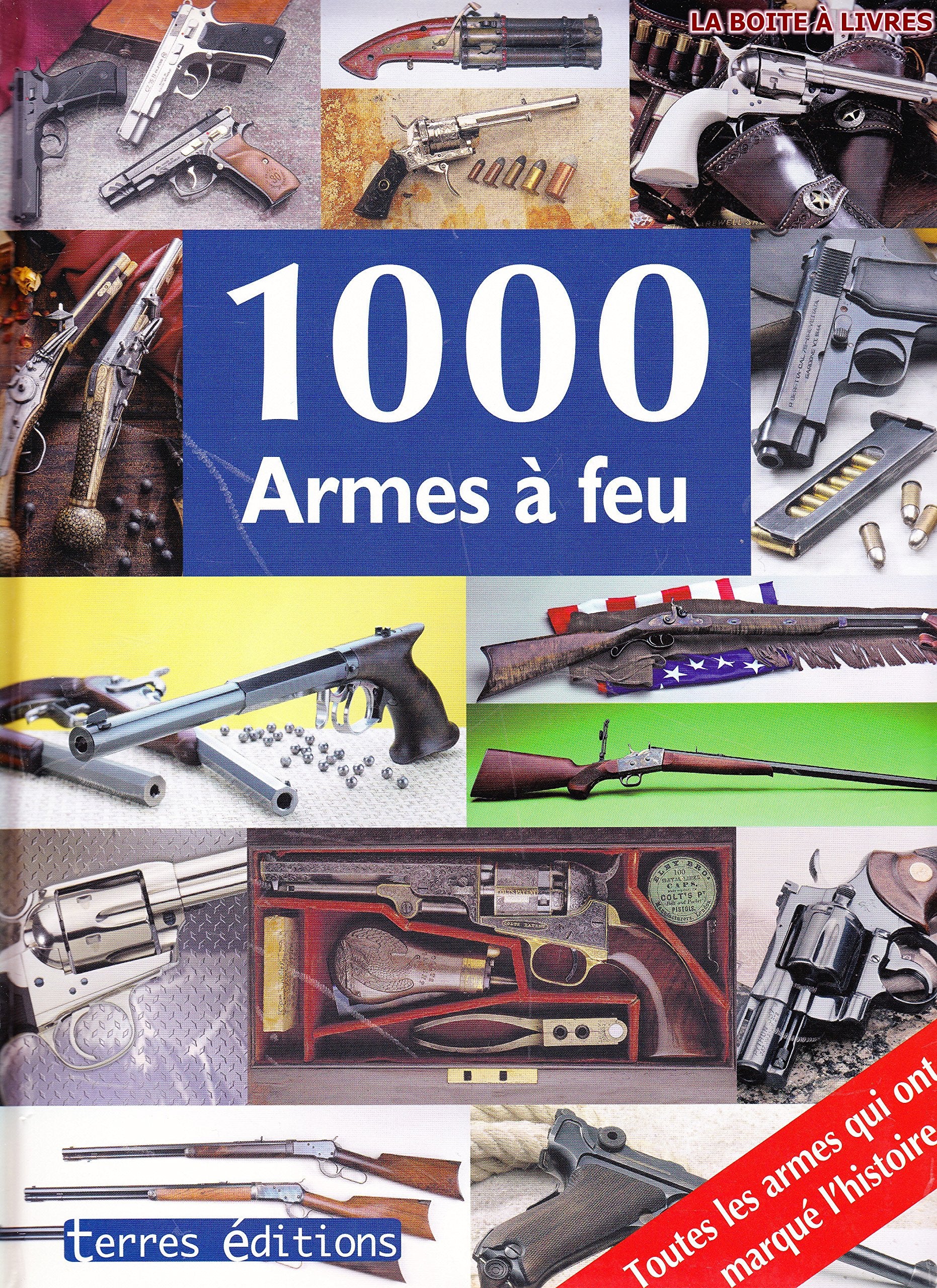 1000 armes à feu 9782355300998