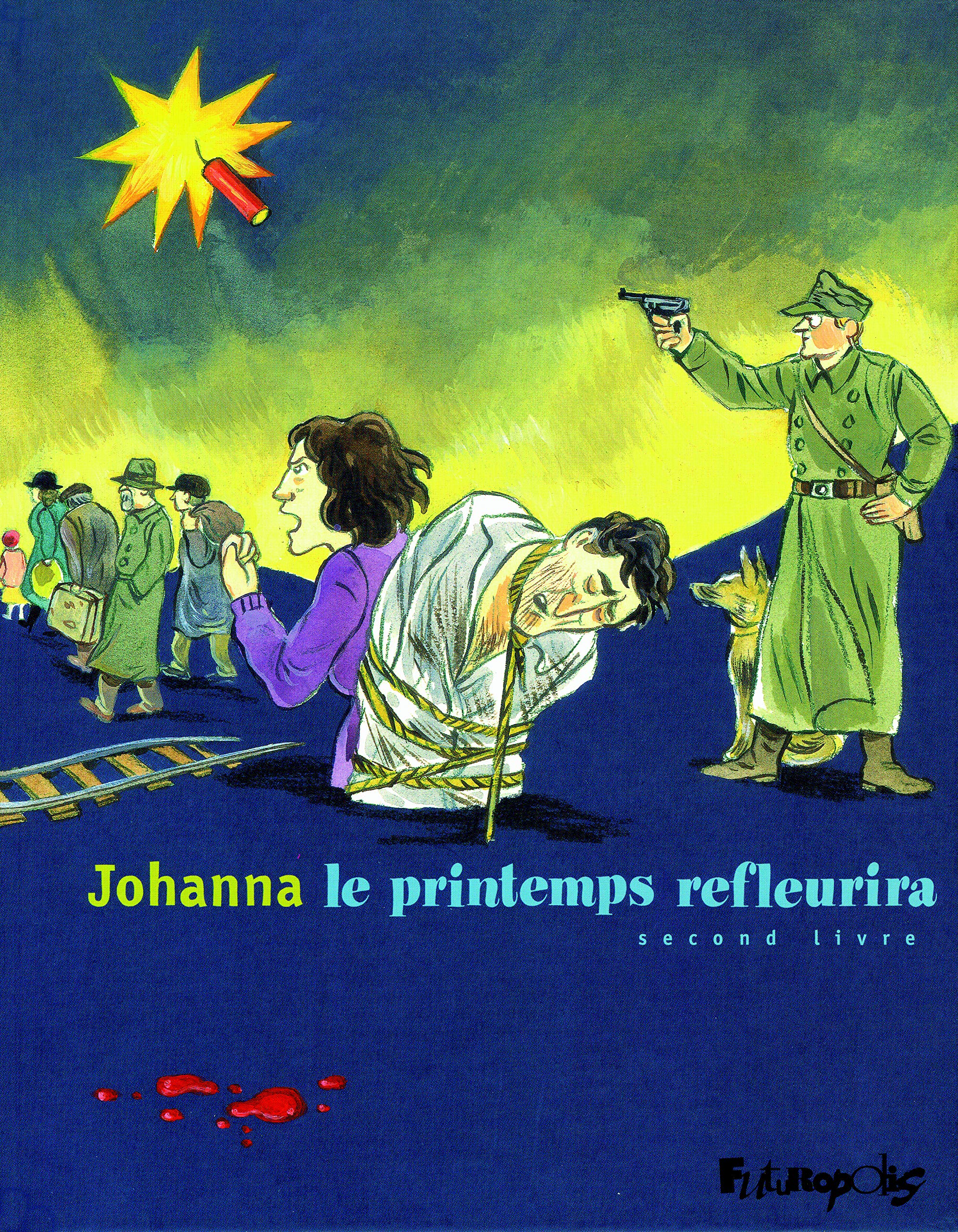 Le printemps refleurira: Second livre (2) 9782754803083