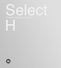 Select H: Graphic Design from Spain 9788492643226