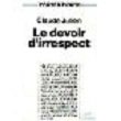 Le devoir d'irrespect 9782914581547