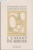 L'Enfant du miroir: [entretiens 9782869300569