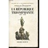 La Republique Triomphante 1893- 1903 