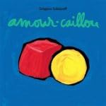 Amour-caillou 9782211314886