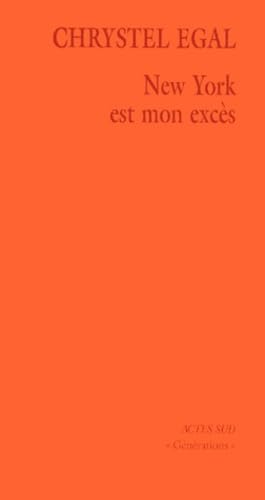 New York est mon excès 9782742730568