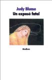 Un exposé fatal 9782211066440