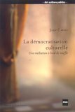 DEMOCRATISATION CULTURELLE 9782706113406