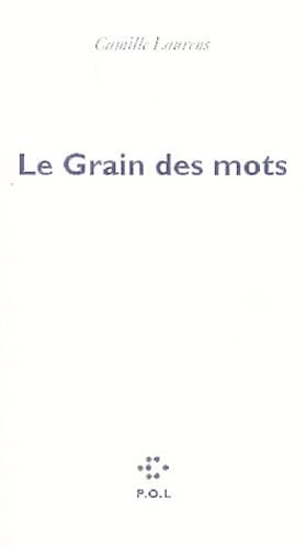 Le Grain des mots 9782867449383