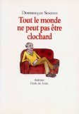 Tout le monde ne peut pas être clochard 9782211049382