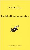 La rivière assassine 9782702427460