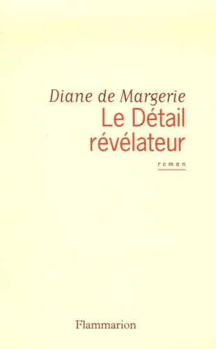 Le Détail révélateur 9782081201774