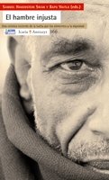 El hambre injusta: Una crónica reciente de la lucha por los alimentos y la dignidad 9788474269369