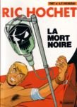 Ric Hochet : La mort noire (N°35), édition originale de 1982 