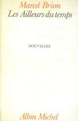 Les Ailleurs du temps: Quatorze nouvelles 9782226029928