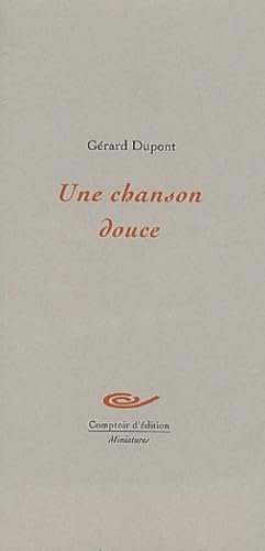 Une Chanson Douce 9782910627041