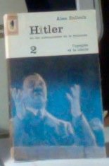 Hitler ou les mecanismes de la tyrannie Tome II: l'apogée et la chute 9788425301667