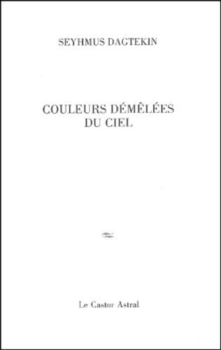 Couleurs démêlées du ciel 9782859205331