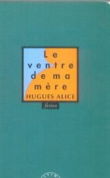 Le ventre de ma mère 9782908034844