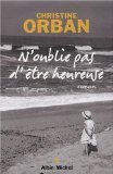 N'oublie pas d'être heureuse 9782298027396
