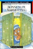 Bonne Nuit, Marmottes ! 9782227721715
