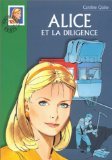 Alice et la diligence 9782012003675
