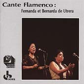 Cante Flamenco: Fernanda et Be [Import] 3149025003959