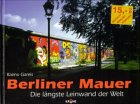 Berliner Mauer (Die langste Leinwand der Welt) 9783933241047