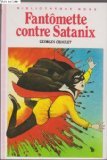 Fantômette contre Satanix 9782010077425