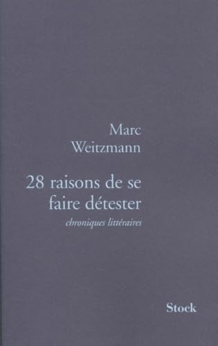 28 raisons de se faire détester 9782234054875