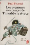 Les Aventures très douces de Timothée le rêveur 9782010156922