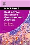 Mrcp: Best of Five Illustrated Questions And Answers 9780443073311