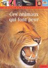Ces animaux qui font peur 9782092403730