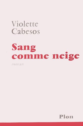 Sang comme neige 9782259197878