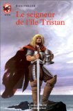 Le Seigneur de l'île Tristan 9782081640788
