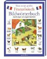 Mein erstes großes Französisch-Bildwörterbuch. 9783811220232