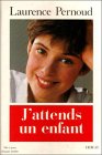 J'Attends un Enfant 1991 9782705802134