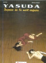 Yasuda, Tome 3 : Impasse de la mort exquise 9782873530495