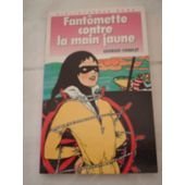 Fantomette Contre La Main Jaune 9782010149498