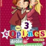 Les 3 copines - Drôle de pensionnaire / Princesse Mensonge - Claire Delvaux 9782298056310