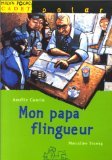 Mon papa flingueur 9782745900043