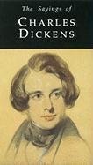 Sayings of Charles Dickens 9780715626665