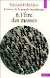 Histoire de la pensée européenne, tome 6 : L'ère des masses 9782020055529