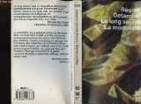 Le long séjour ; La modéliste 9782264017680