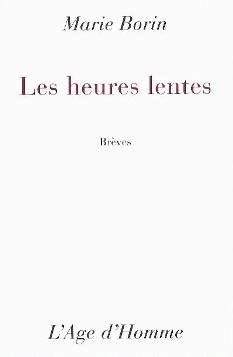 Les heures lentes - brèves 9782825119839